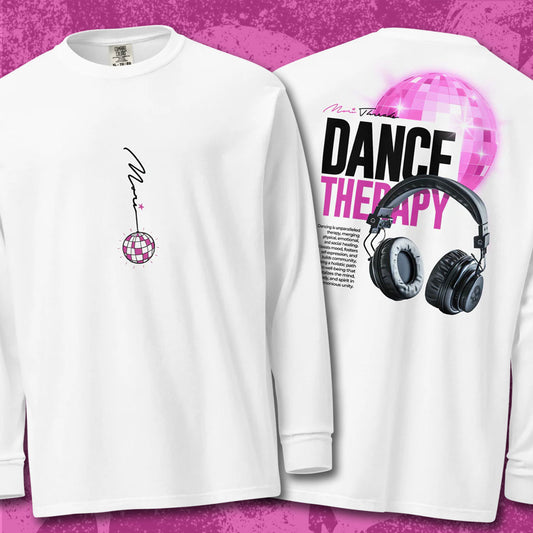 DANCE THERAPY - Long Sleeve